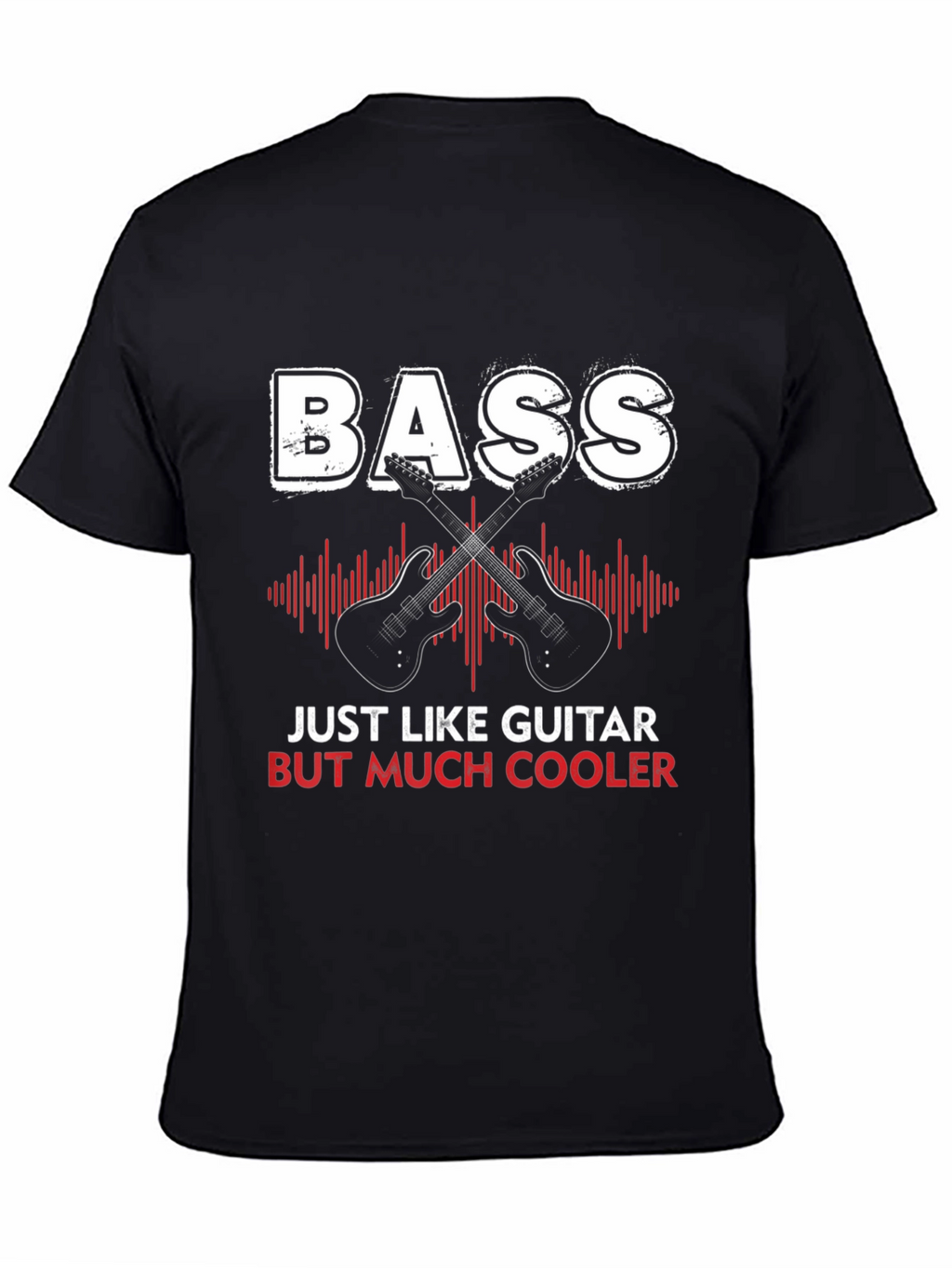 Bass Guitar T-Shirt - Musician Gift