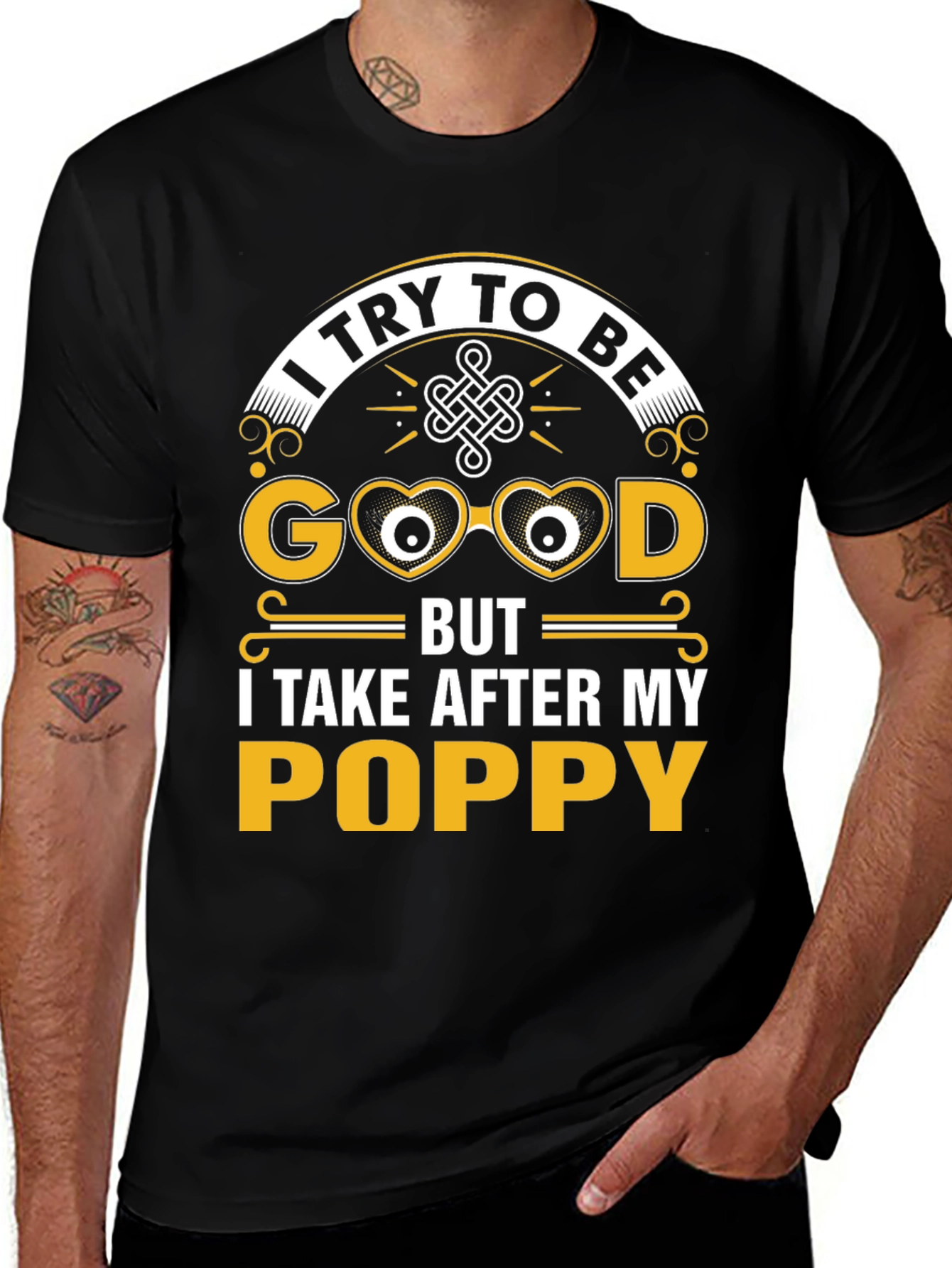 Funny Poppy T-Shirt - I Try To Be Good