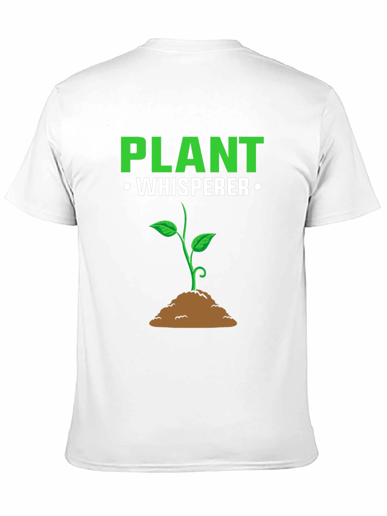Plant Whisperer T-Shirt - Gardener Gift