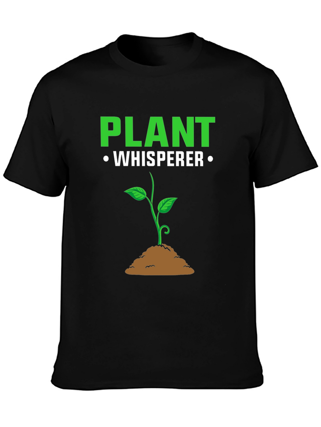 Plant Whisperer T-Shirt - Gardener Gift