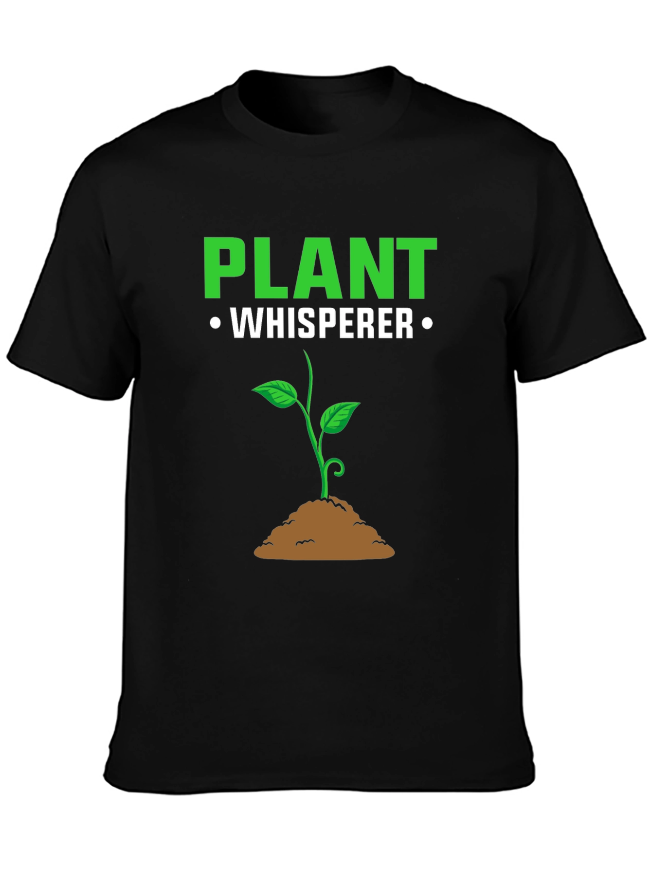 Plant Whisperer T-Shirt - Gardener Gift