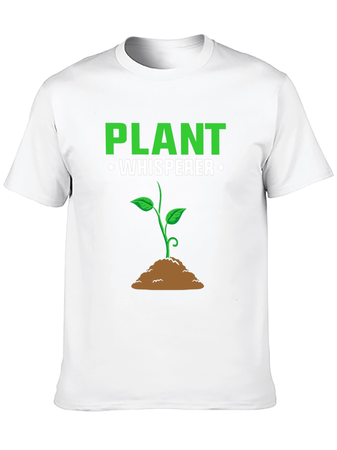 Plant Whisperer T-Shirt - Gardener Gift
