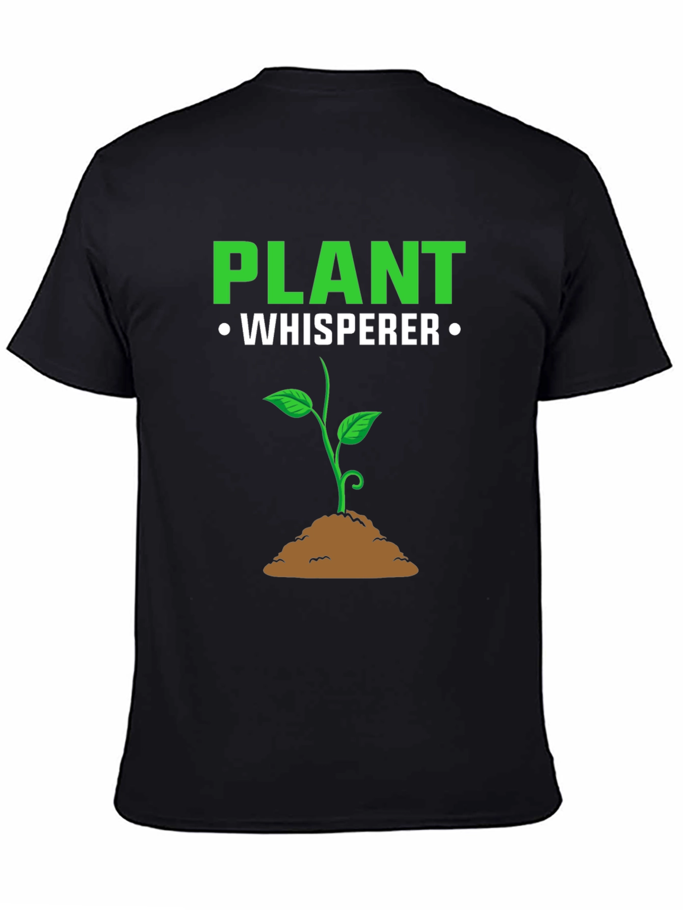 Plant Whisperer T-Shirt - Gardener Gift