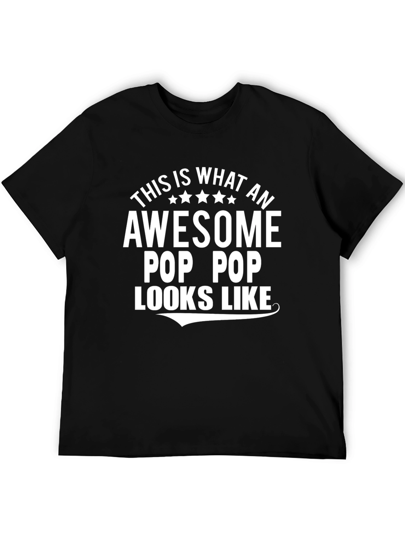 Awesome Pop Pop T-Shirt: Gift for Grandfathers