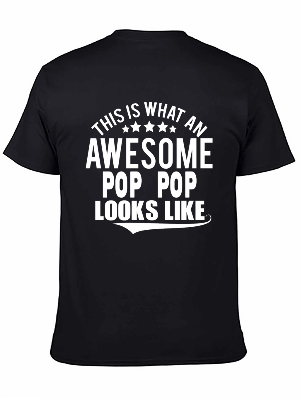 Awesome Pop Pop T-Shirt: Gift for Grandfathers
