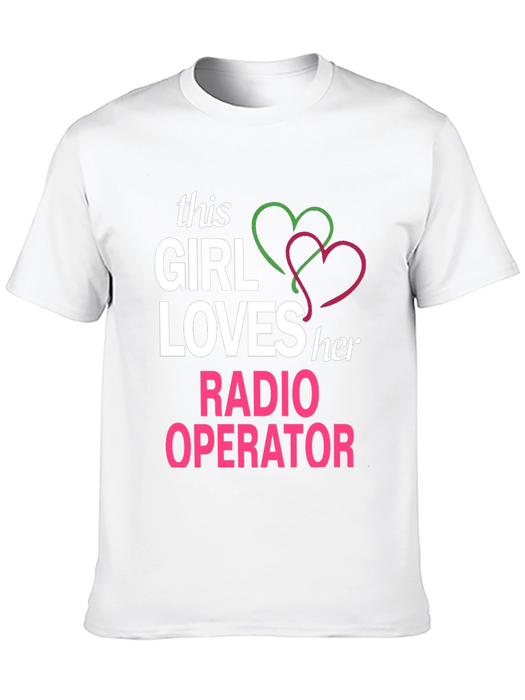 Girl Loves Radio Operator T-Shirt