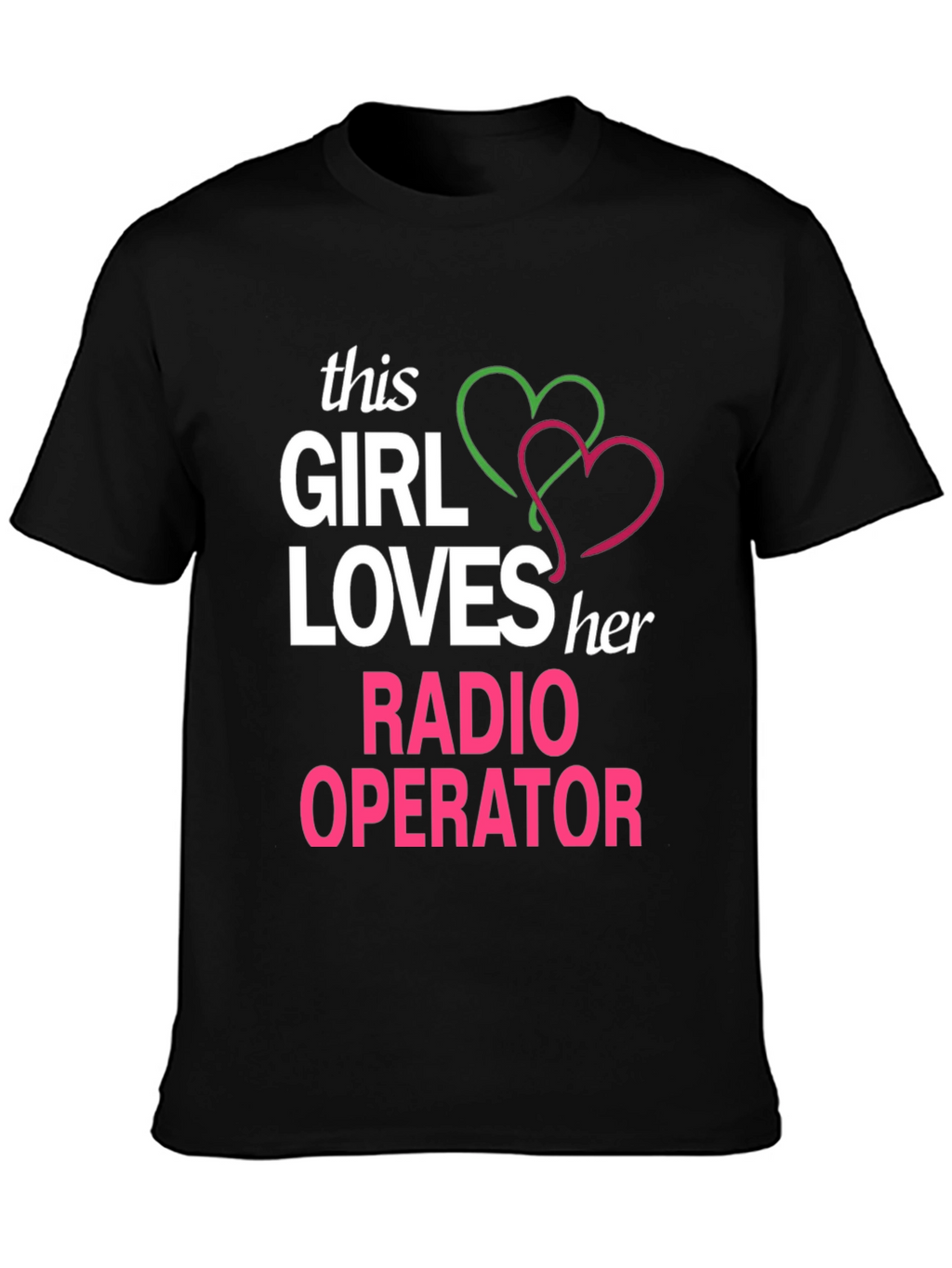 Girl Loves Radio Operator T-Shirt
