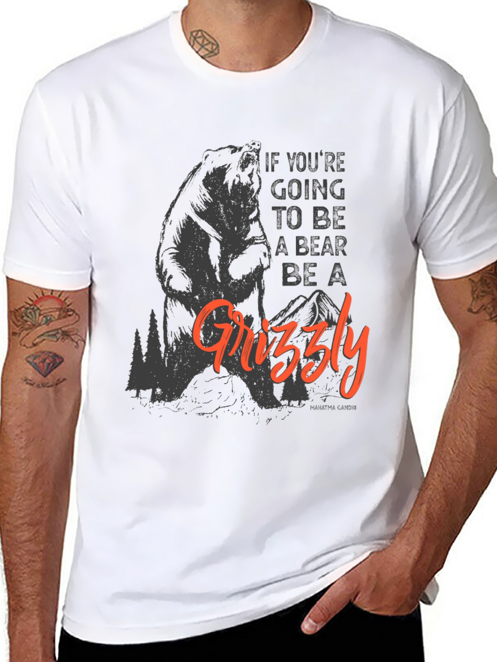 Be a Grizzly T-Shirt
