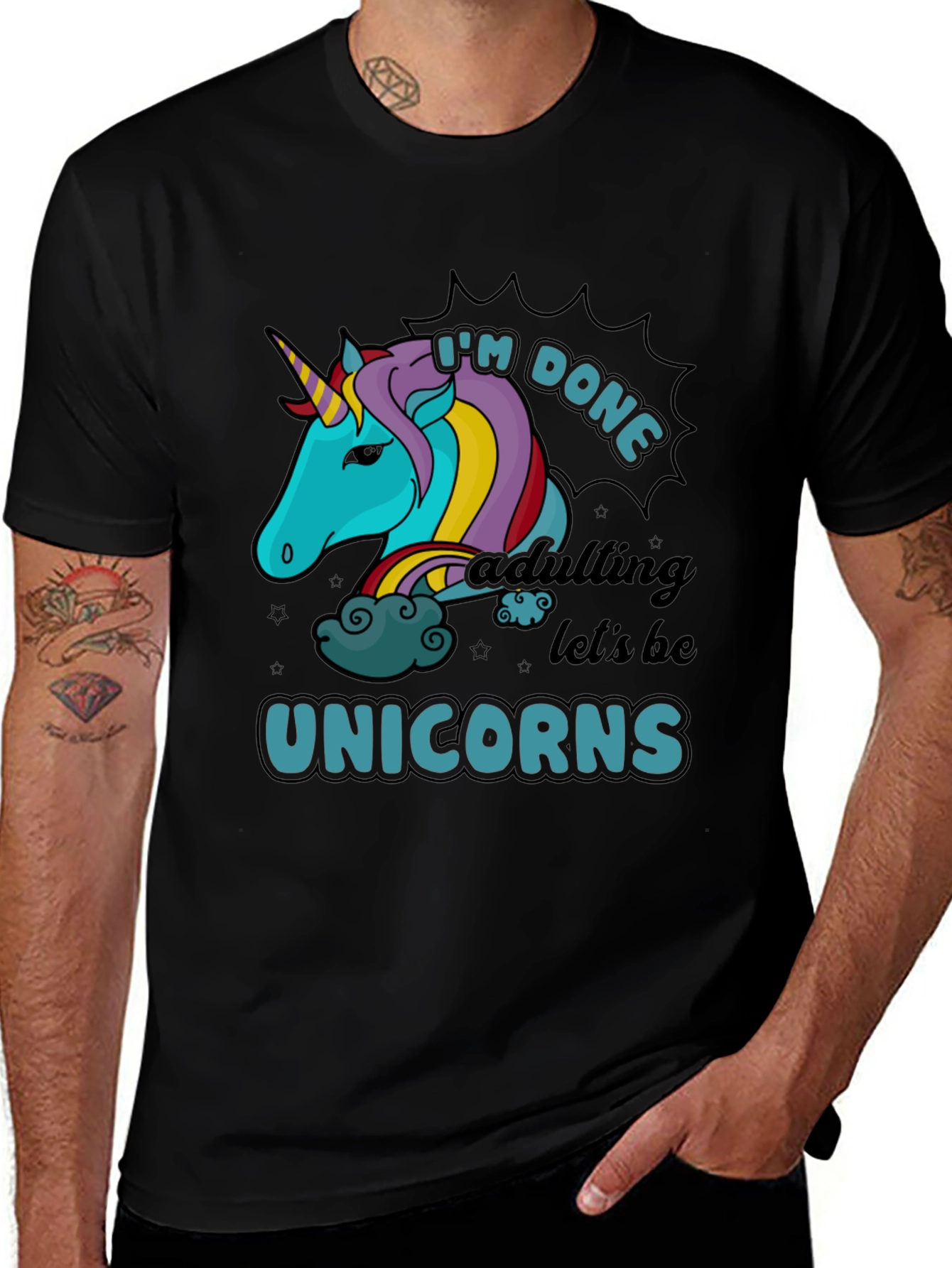 Im Done Adulting Lets Be Unicorns Black T-Shirt