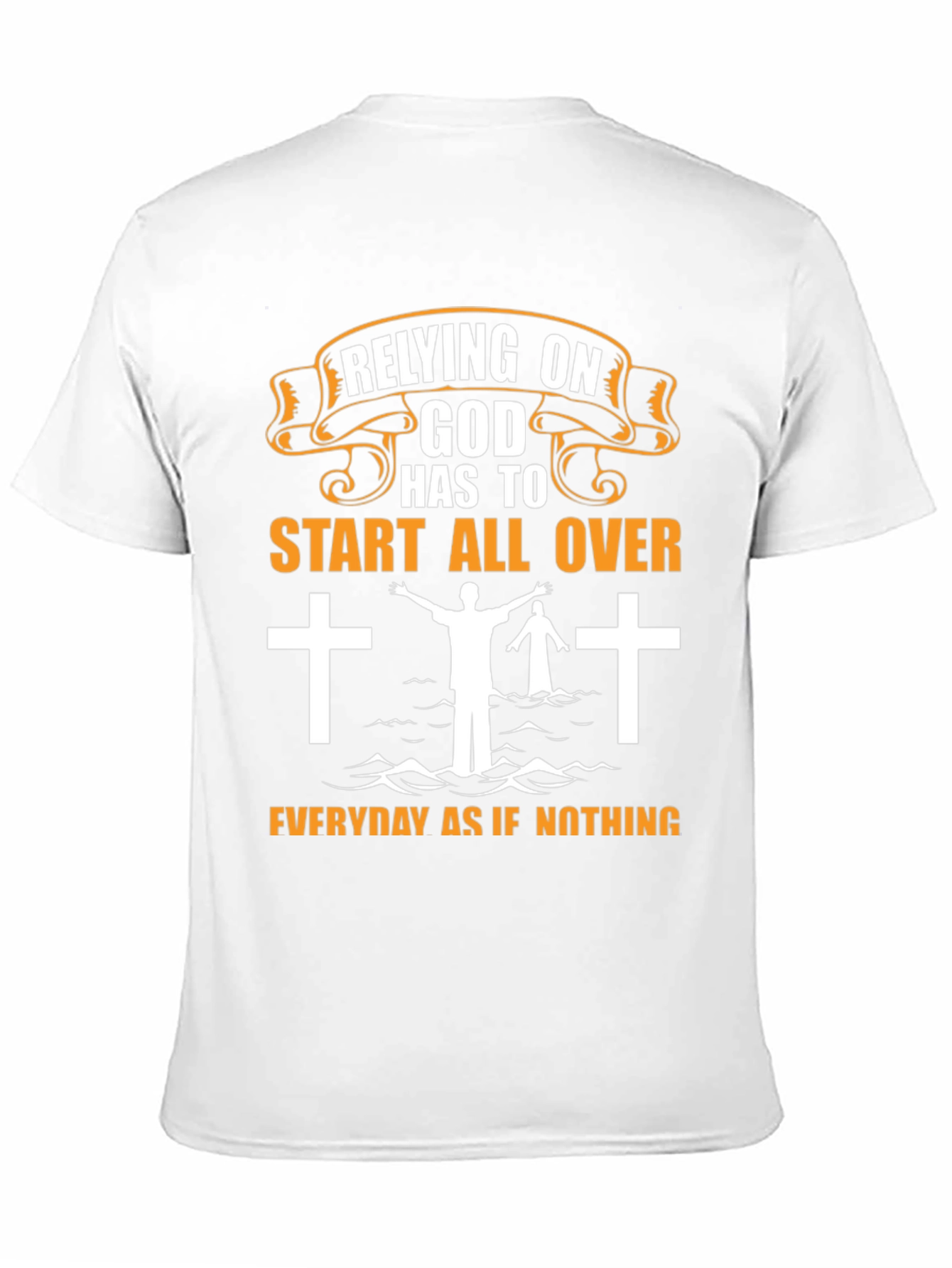Relying on God Graphic T-Shirt