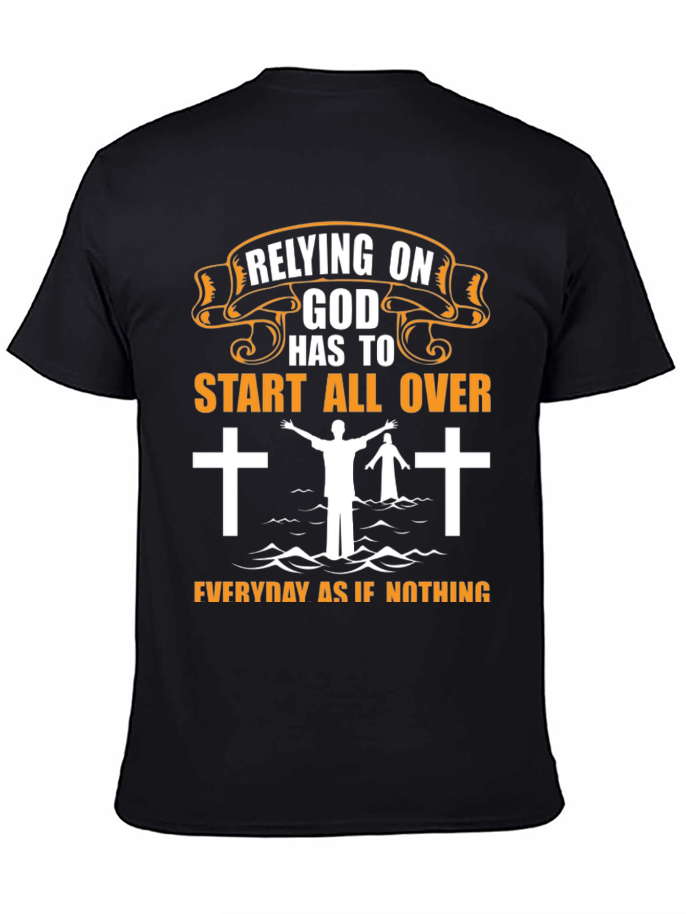 Relying on God Graphic T-Shirt