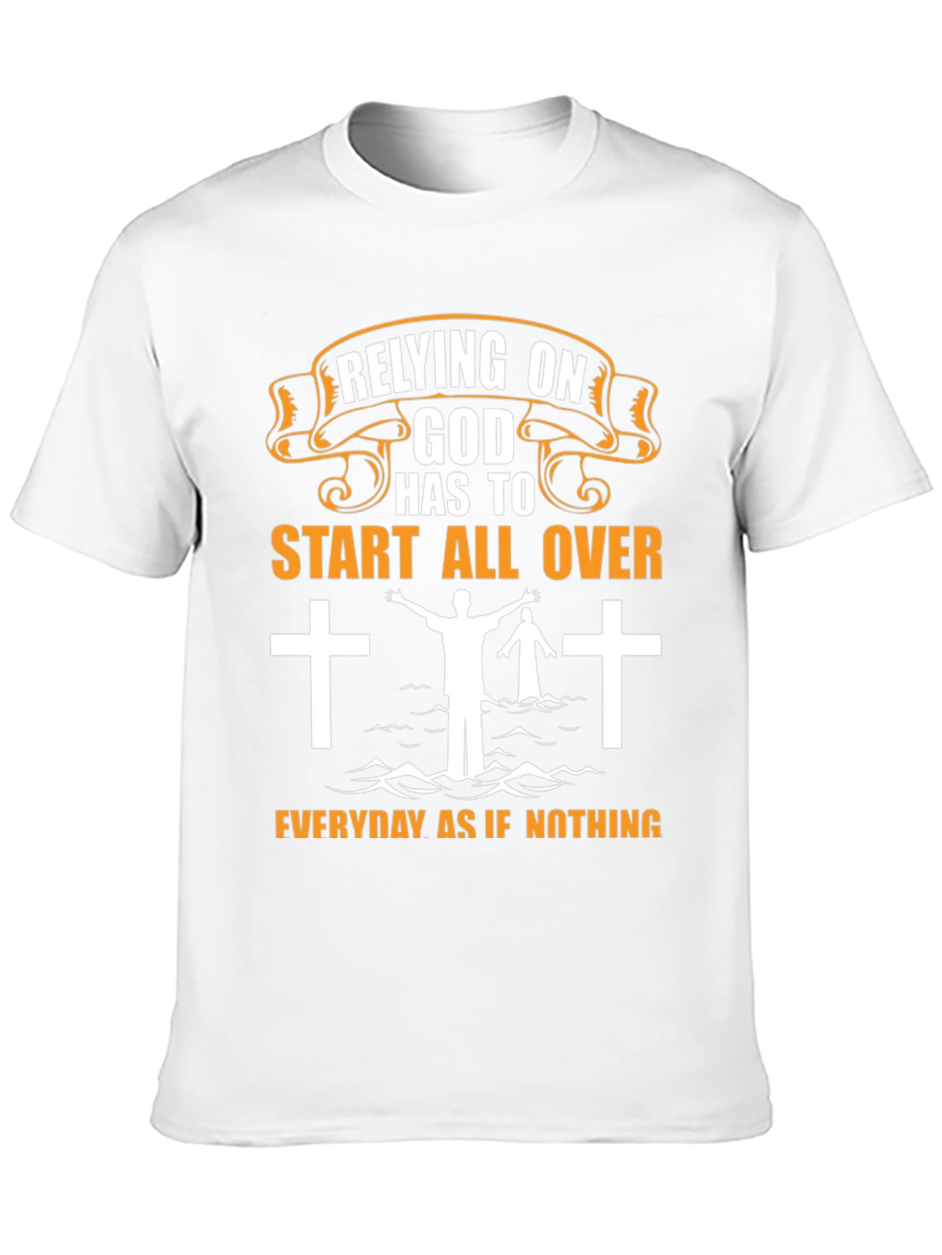 Relying on God Graphic T-Shirt