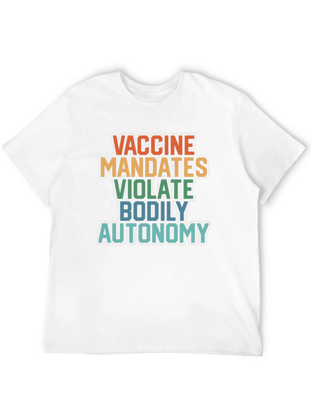 Vaccine Mandates Bodily Autonomy Graphic T-Shirt