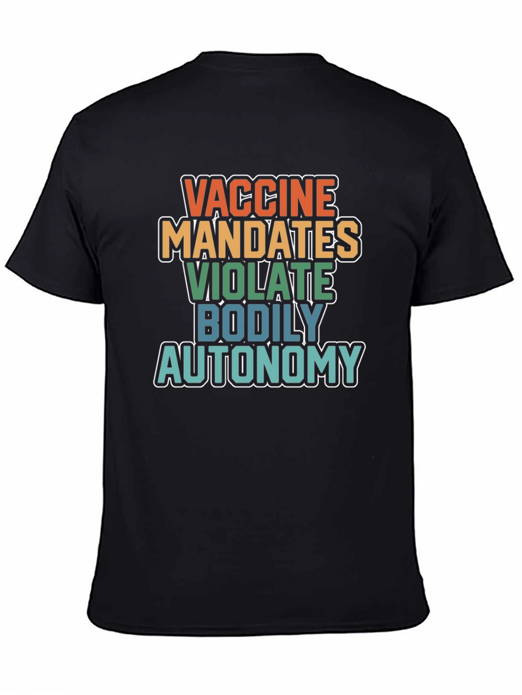 Vaccine Mandates Bodily Autonomy Graphic T-Shirt
