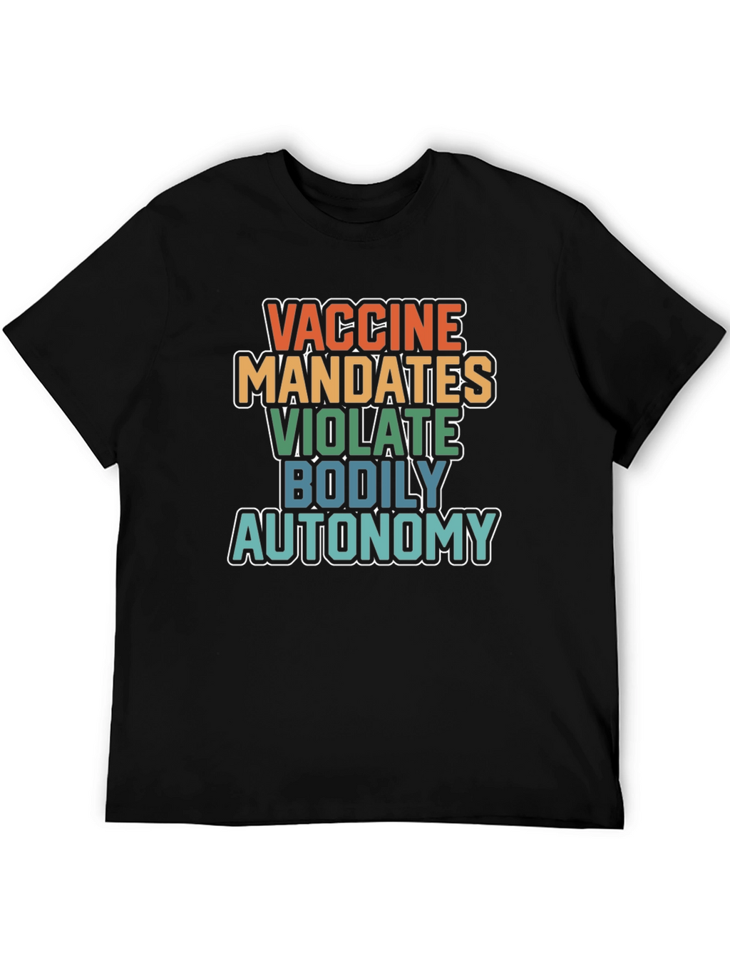 Vaccine Mandates Bodily Autonomy Graphic T-Shirt