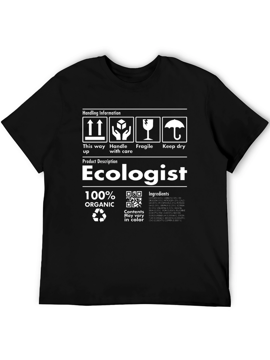 Ecologist T-Shirt | 100% Organic Humor Tee
