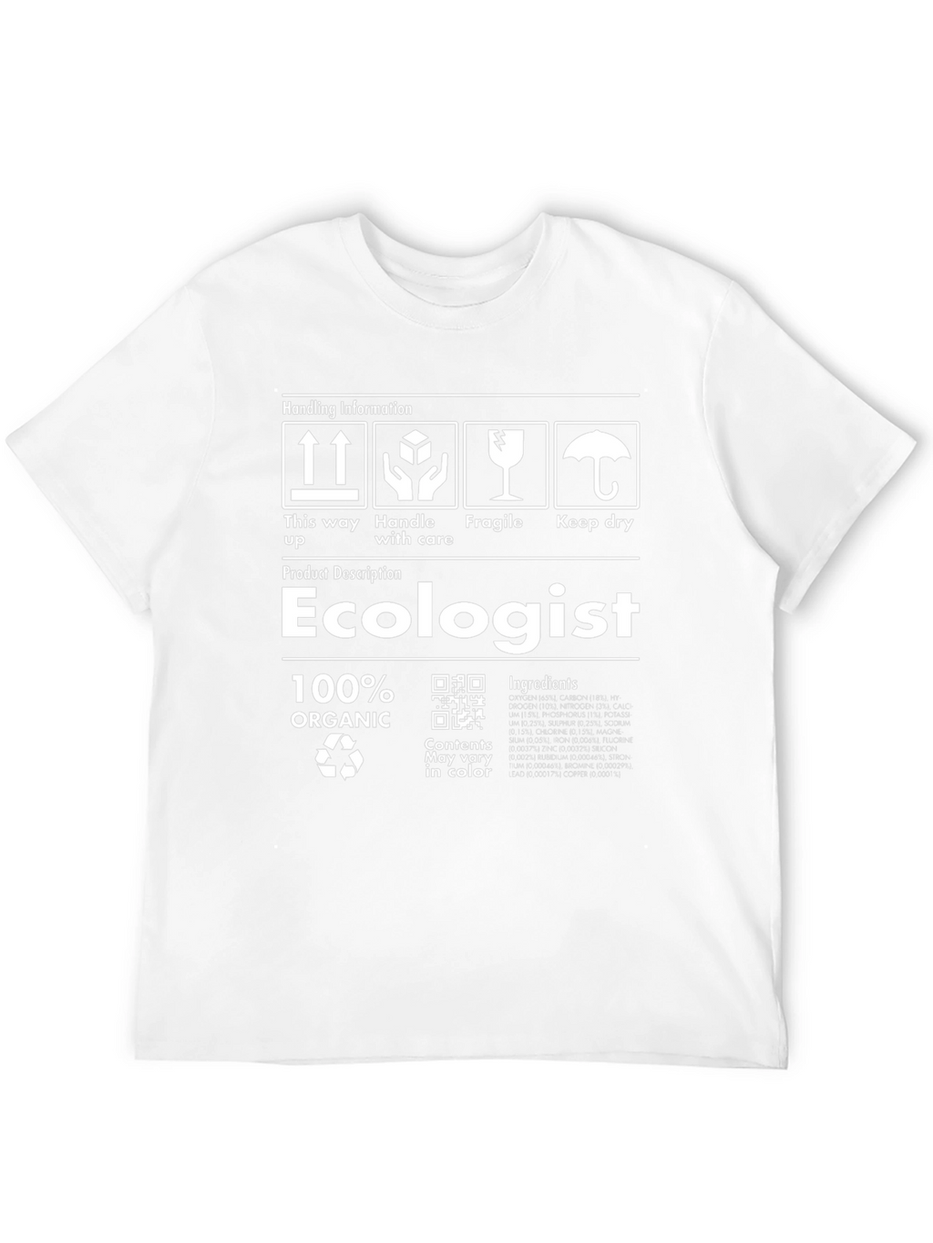 Ecologist T-Shirt | 100% Organic Humor Tee
