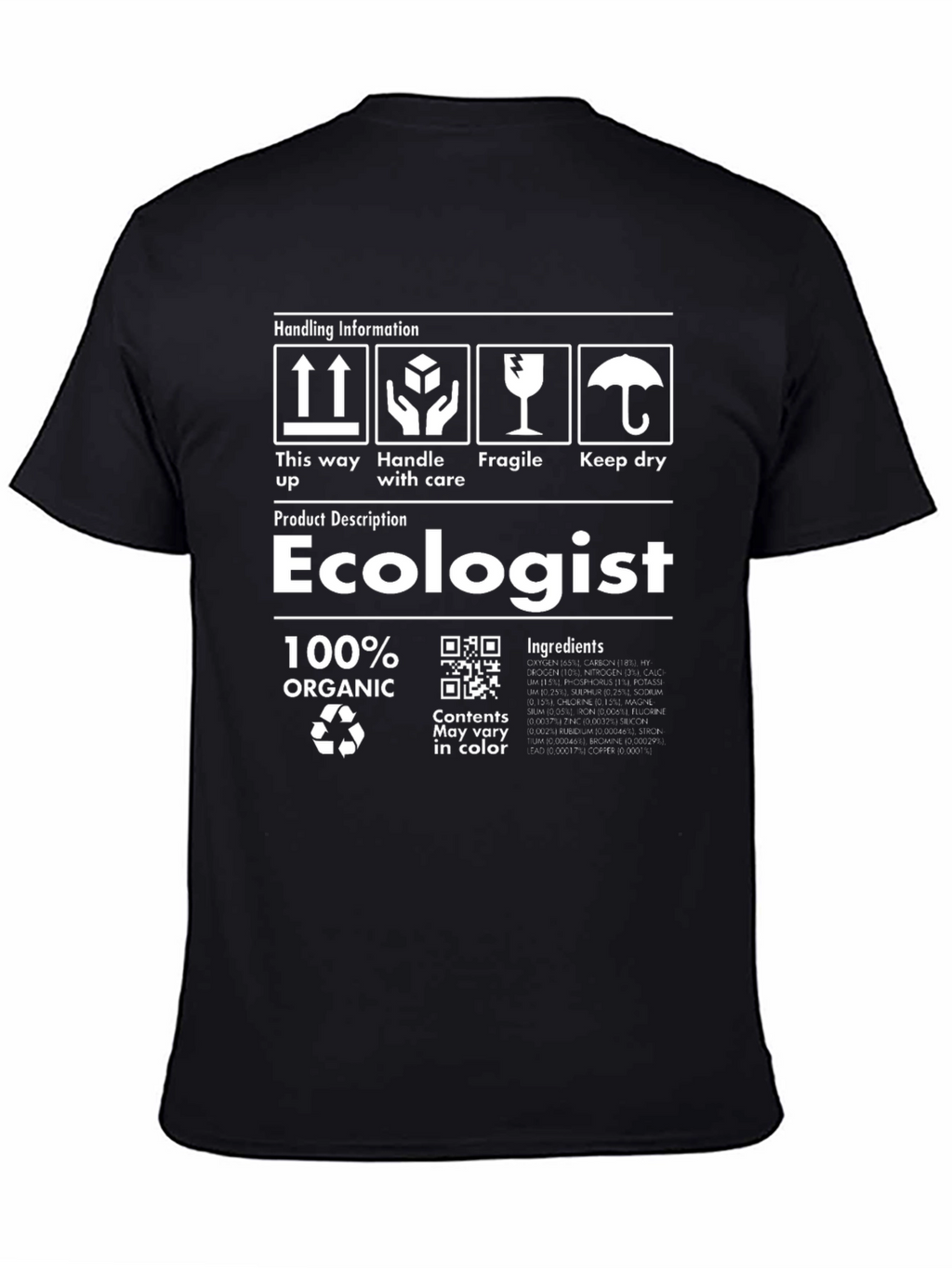 Ecologist T-Shirt | 100% Organic Humor Tee