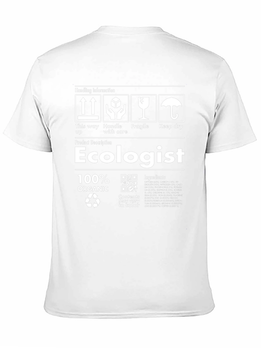 Ecologist T-Shirt | 100% Organic Humor Tee