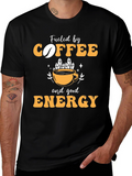Fueled by Coffee and Good Energy T-Shirt