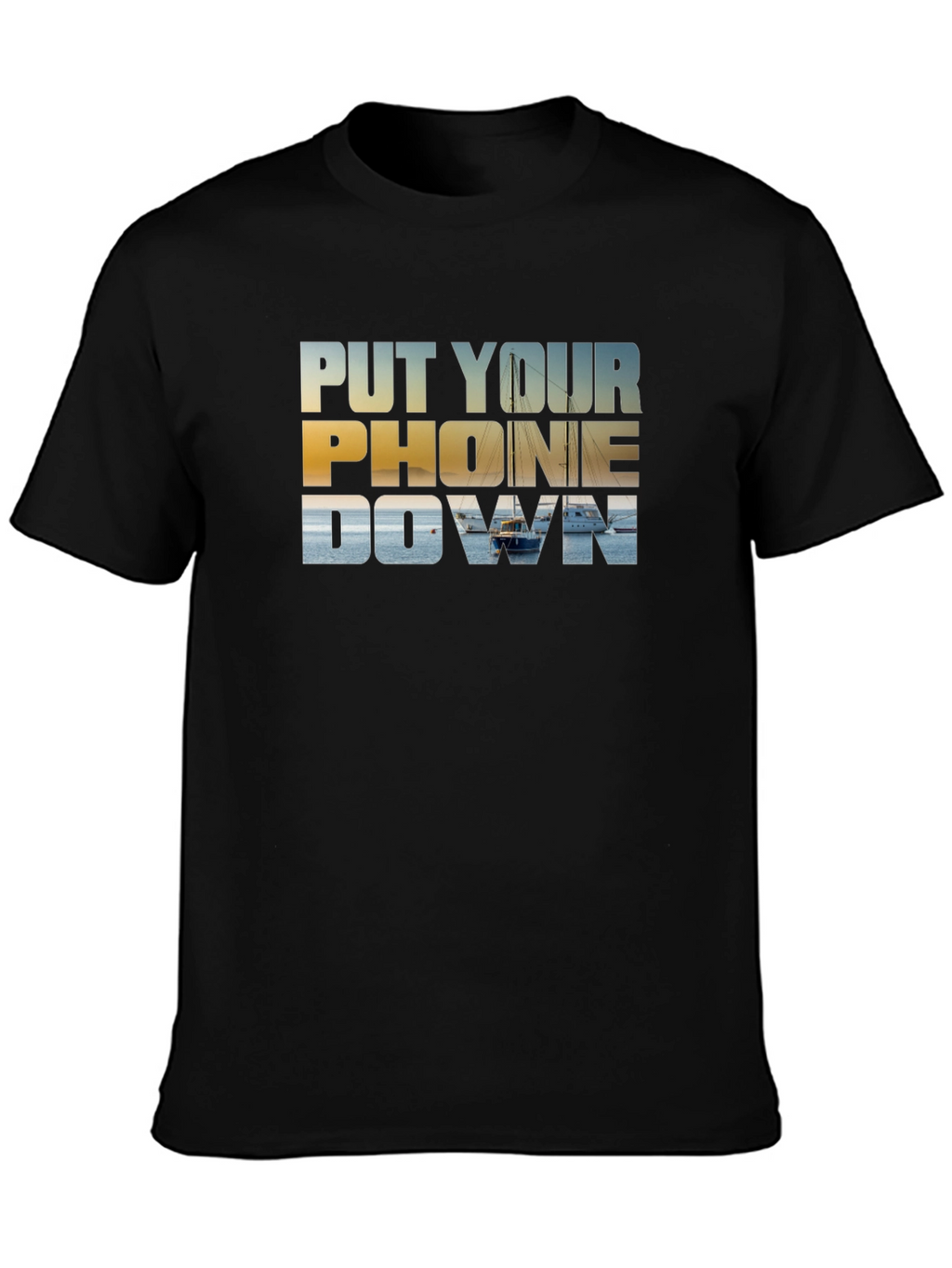 Put Your Phone Down T-Shirt