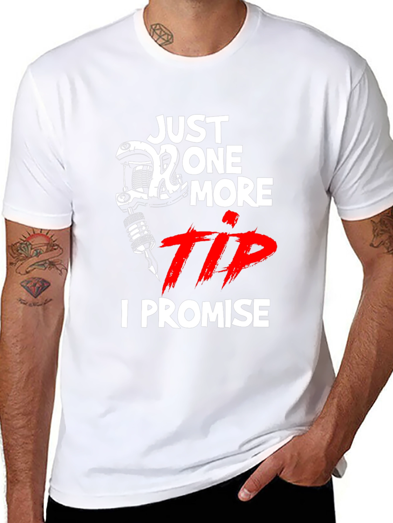 Tattoo Artist Tee: Just One More Tip