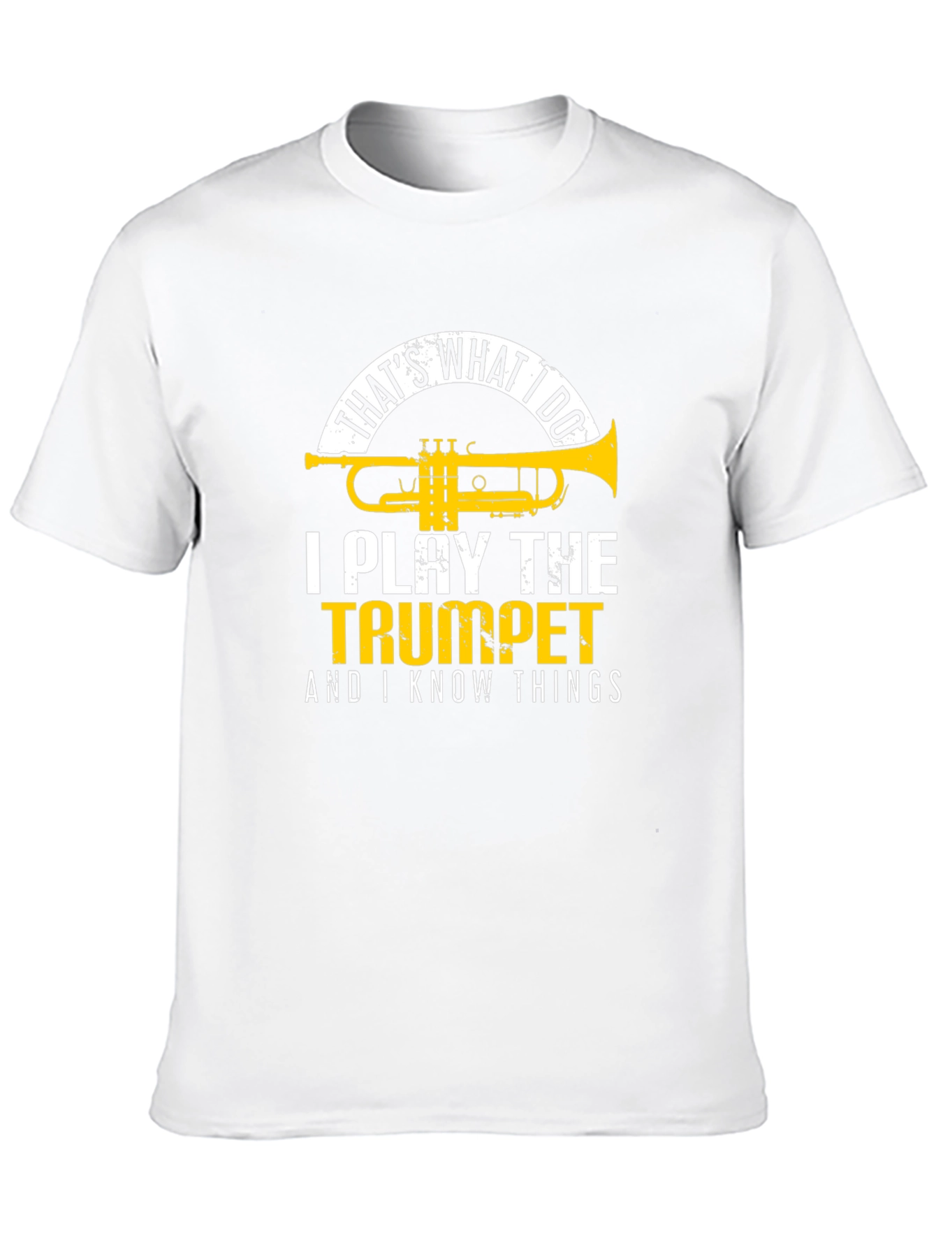 Trumpet Player T-Shirt: Thats What I Do!