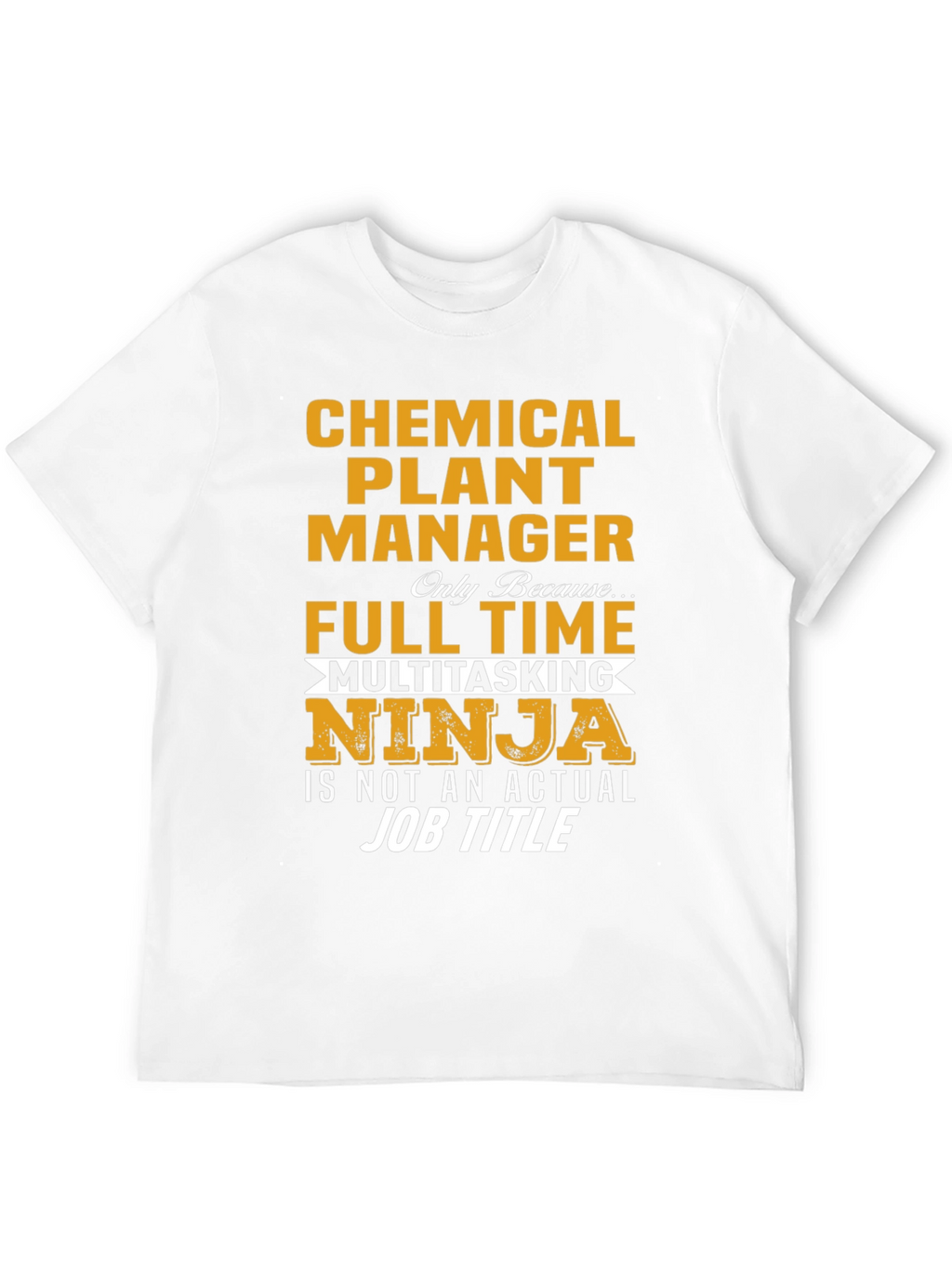 Chemical Plant Manager Ninja T-Shirt