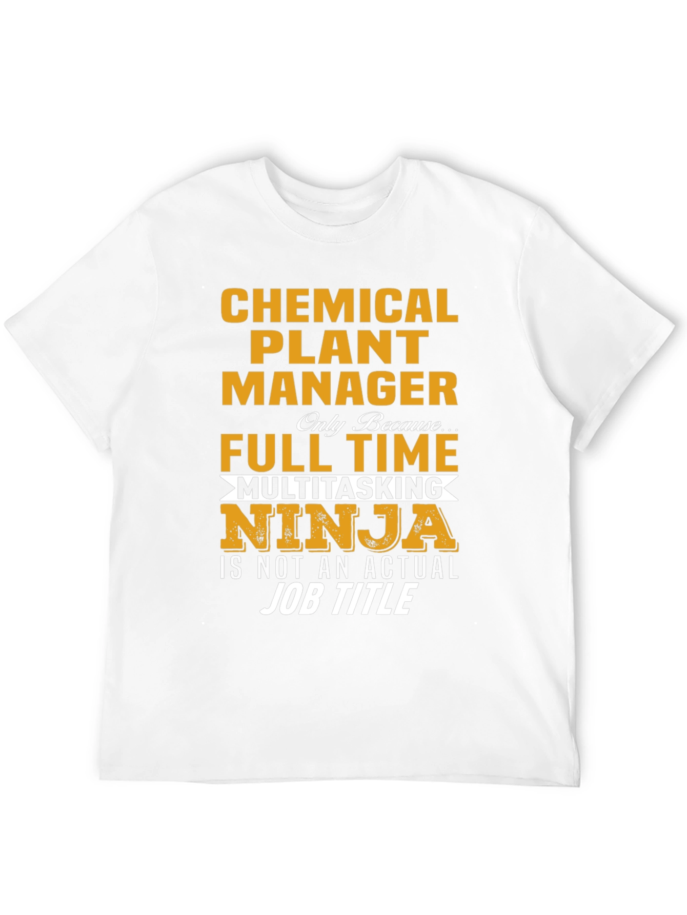 Chemical Plant Manager Ninja T-Shirt