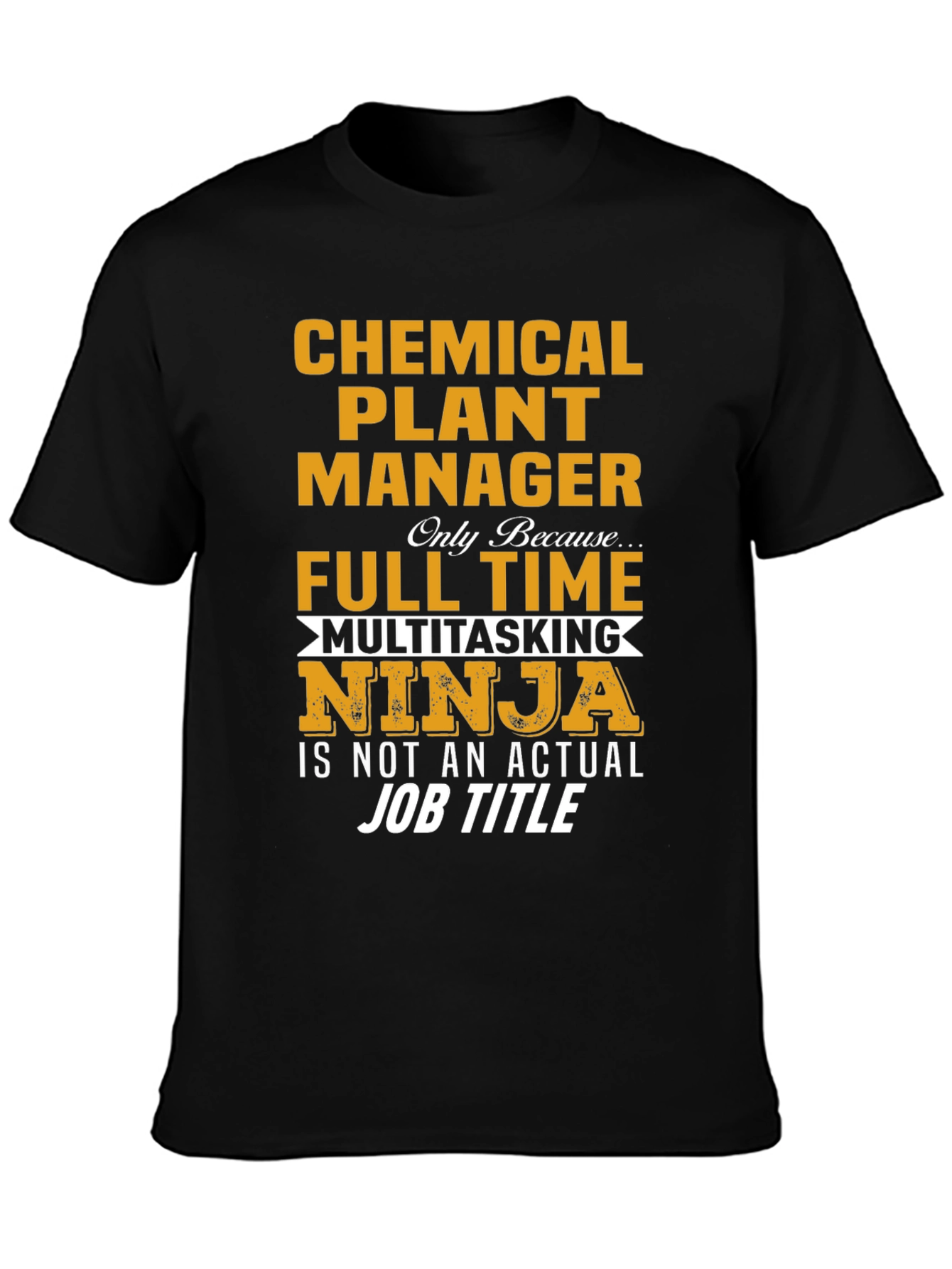 Chemical Plant Manager Ninja T-Shirt