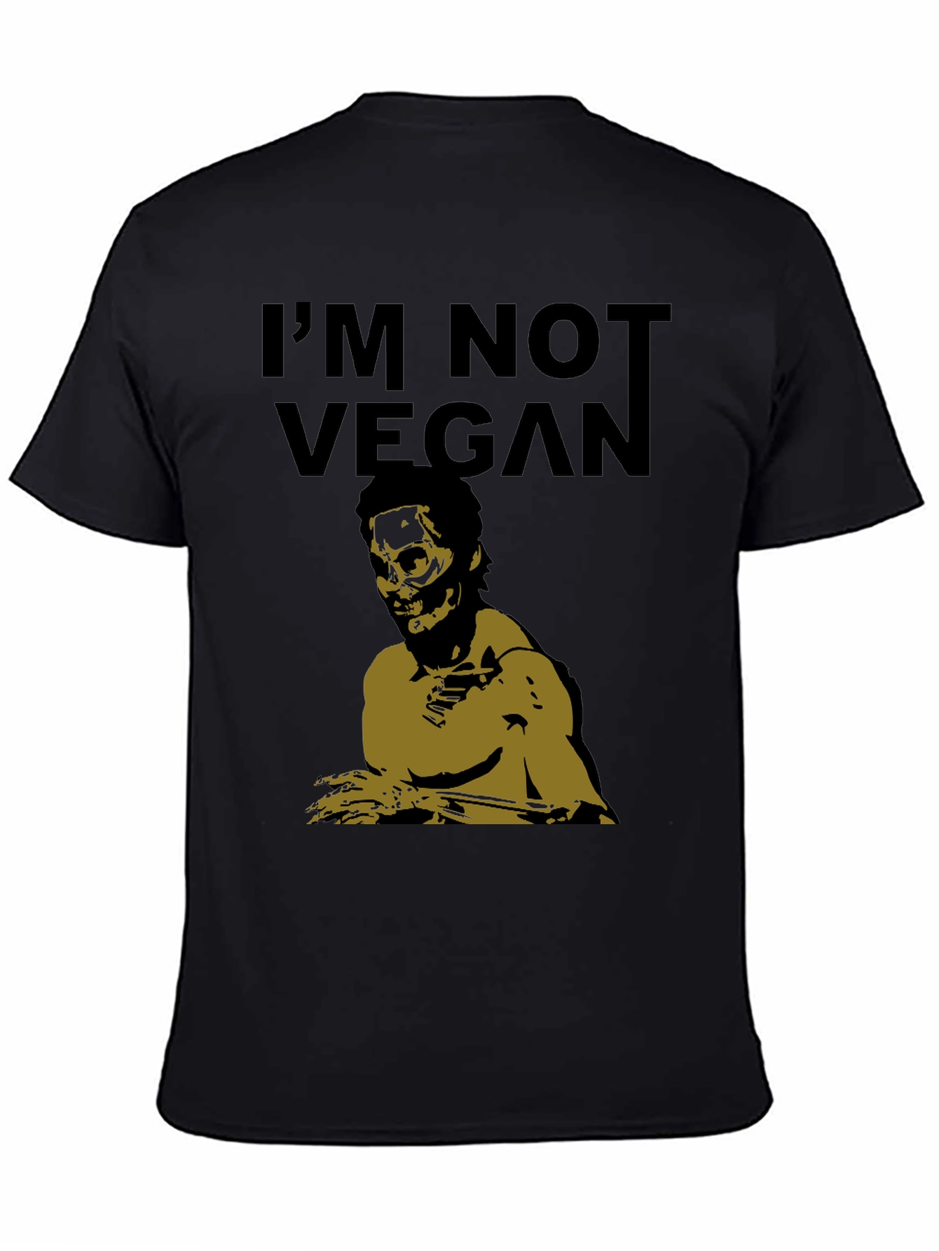 Im Not Vegan Zombie T-Shirt