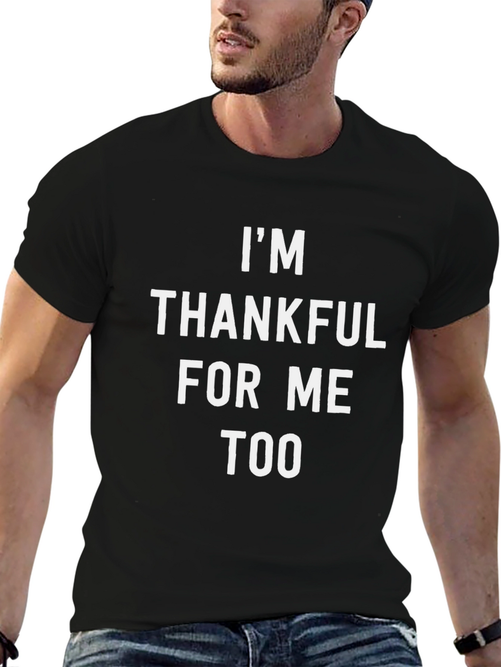 Im Thankful For Me Too Black T-Shirt