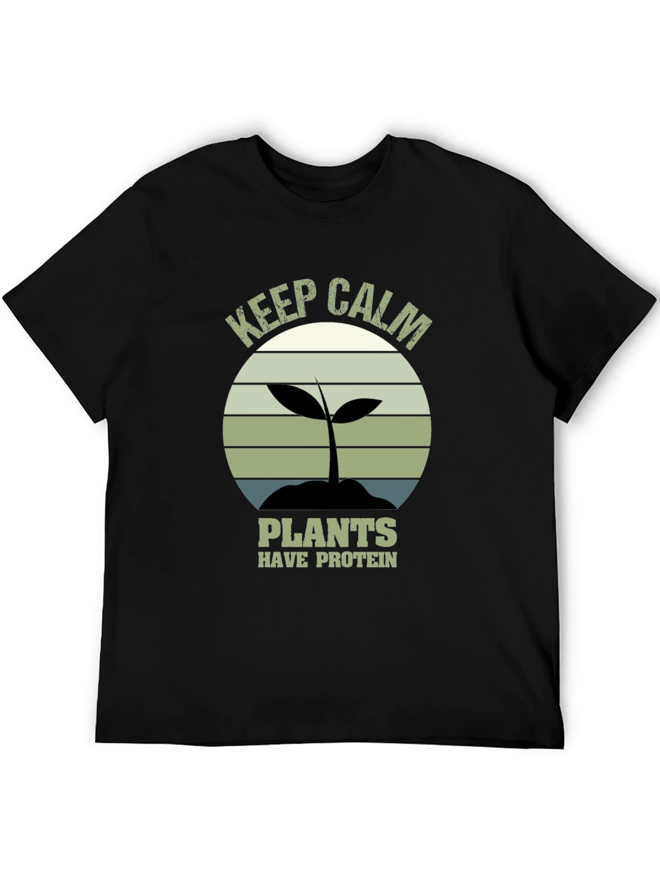 Keep Calm Plants Have Protein T-Shirt