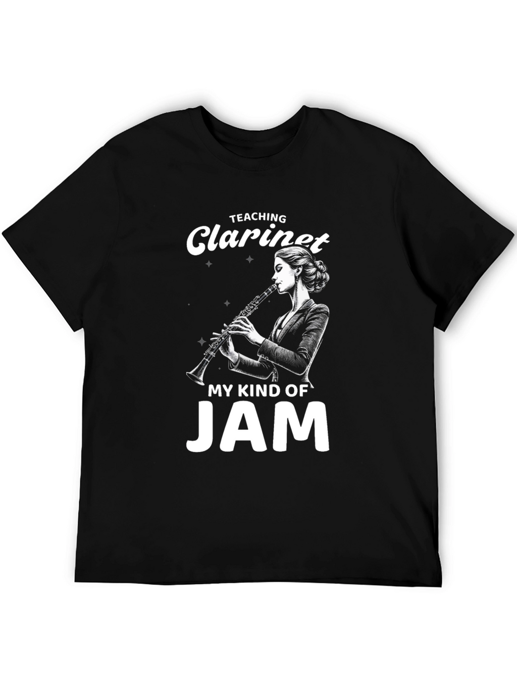 Teaching Clarinet My Kind of Jam T-Shirt