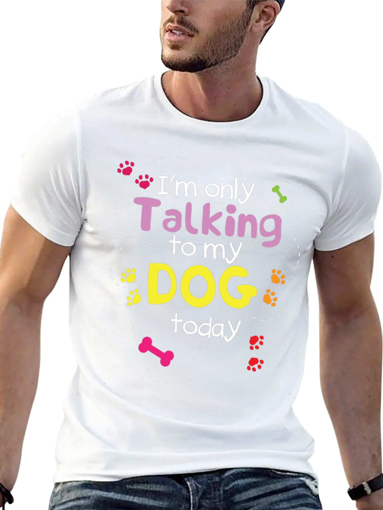 Im Only Talking To My Dog T-Shirt