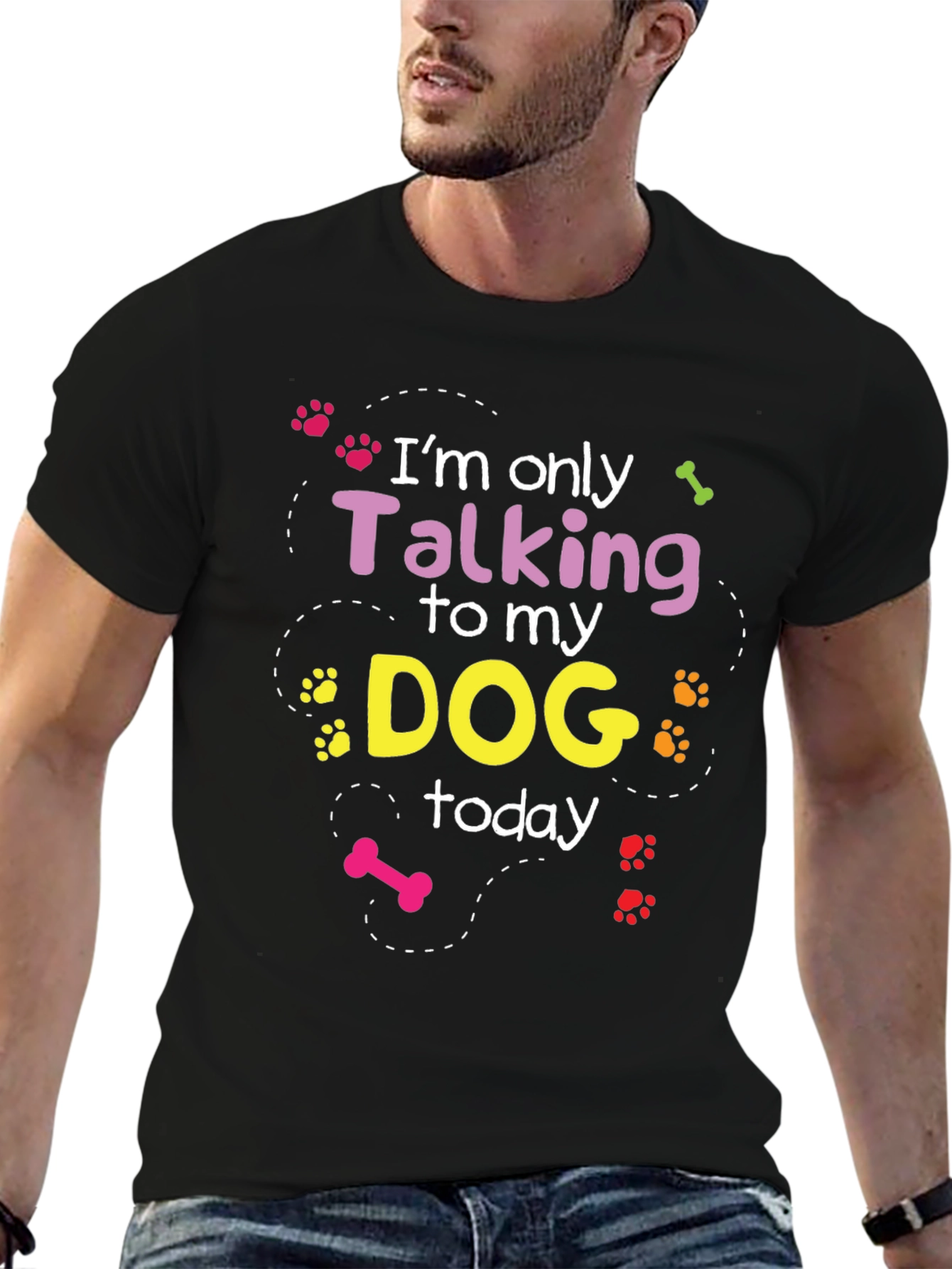 Im Only Talking To My Dog T-Shirt