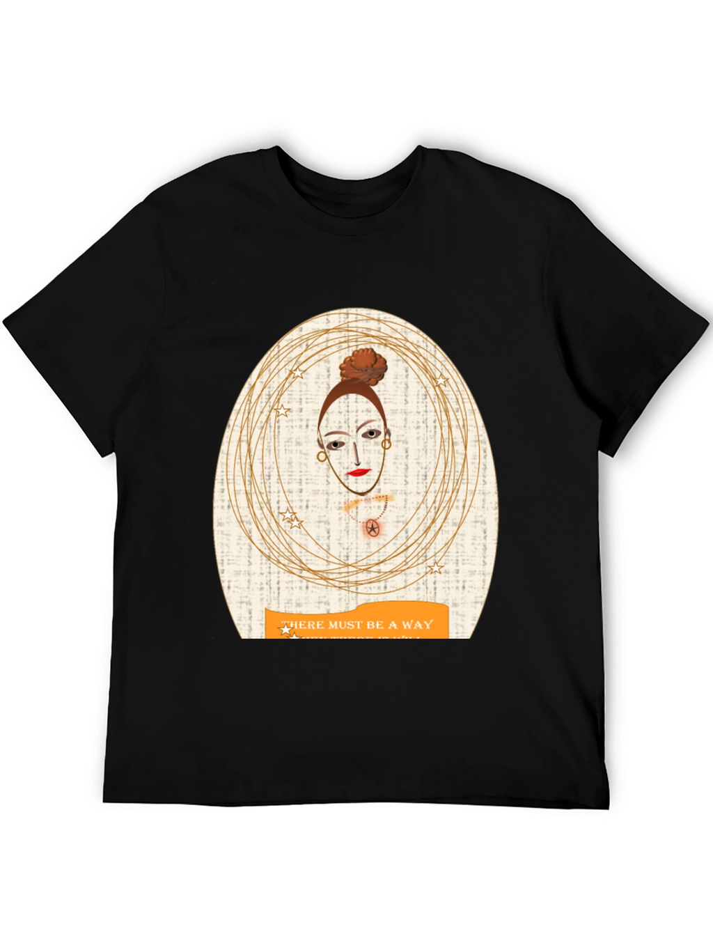 Unique Graphic Tee - There Must Be A Way