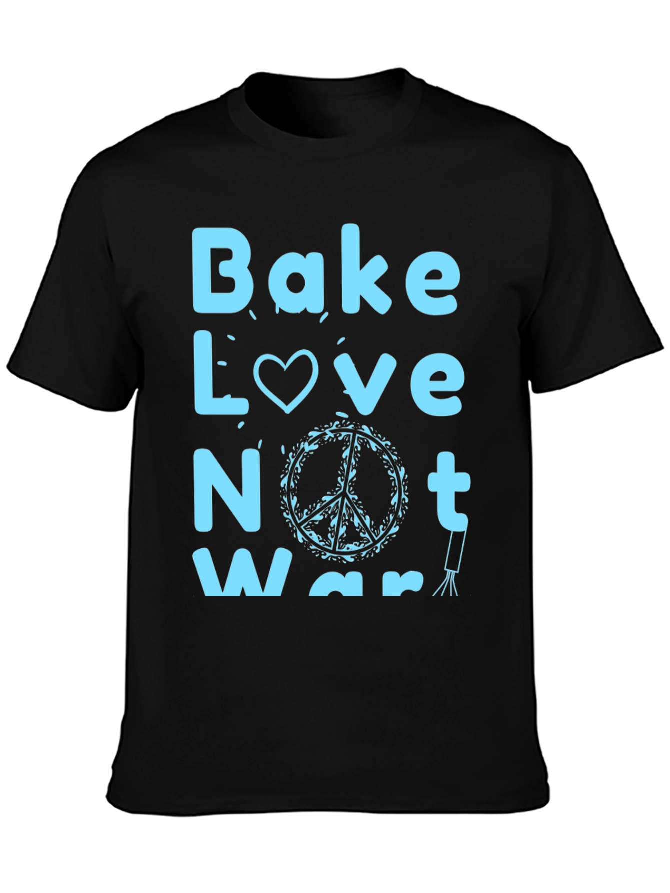 Bake Love Not War Graphic T-Shirt