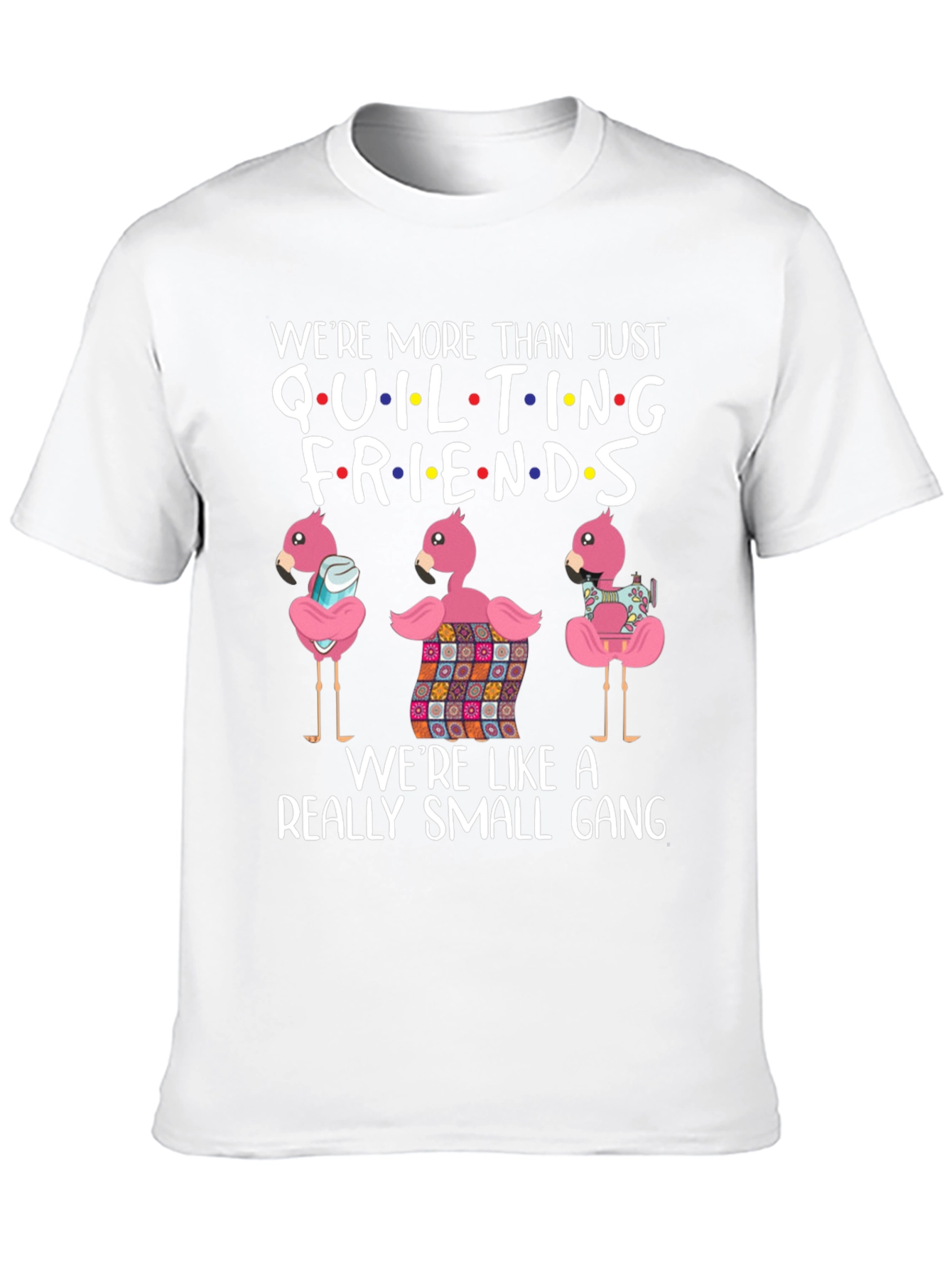 Quilting Friends Graphic T-Shirt