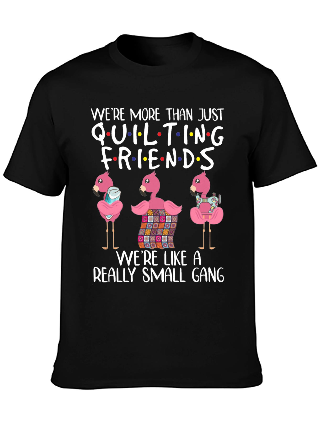 Quilting Friends Graphic T-Shirt