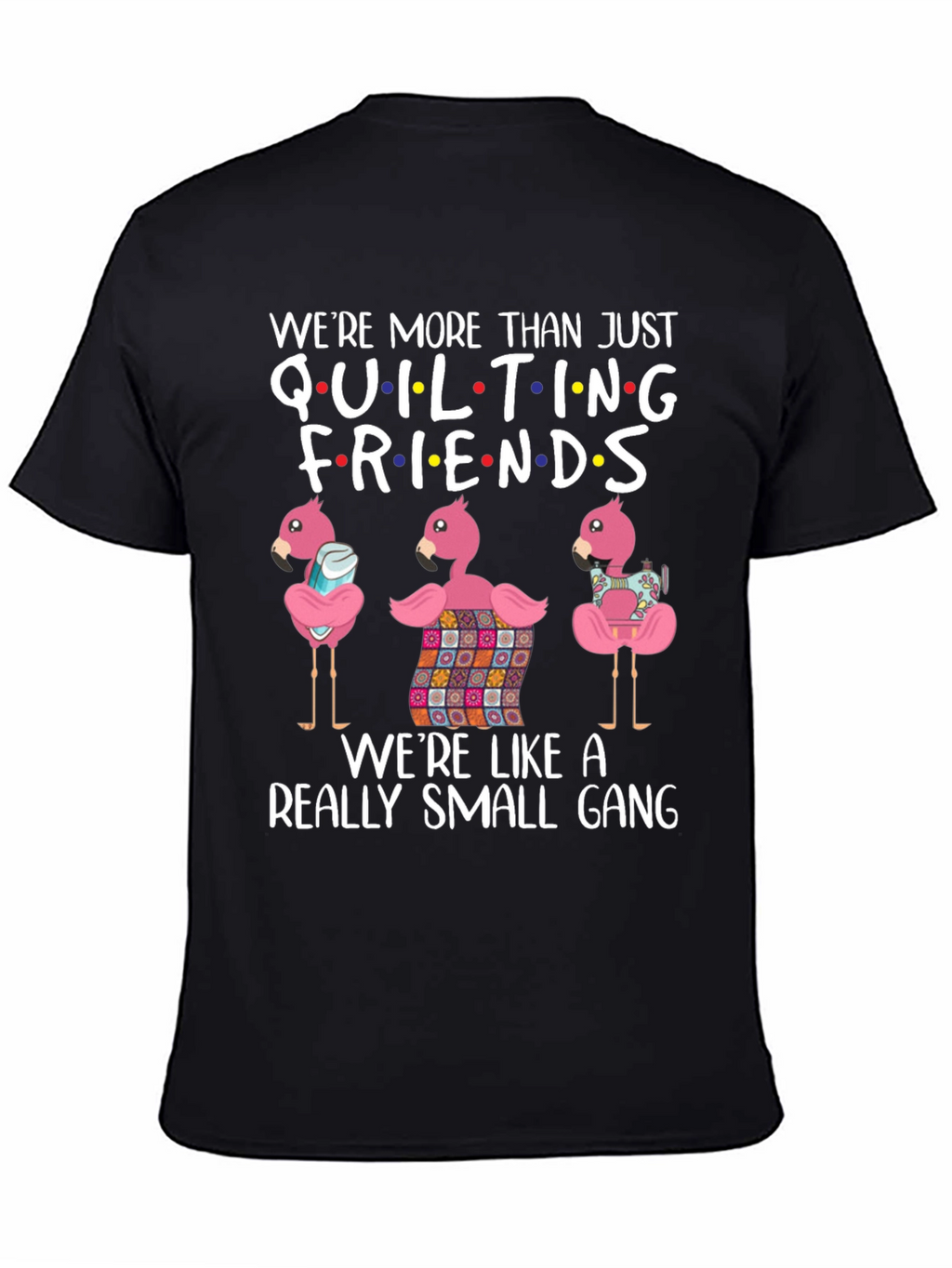 Quilting Friends Graphic T-Shirt