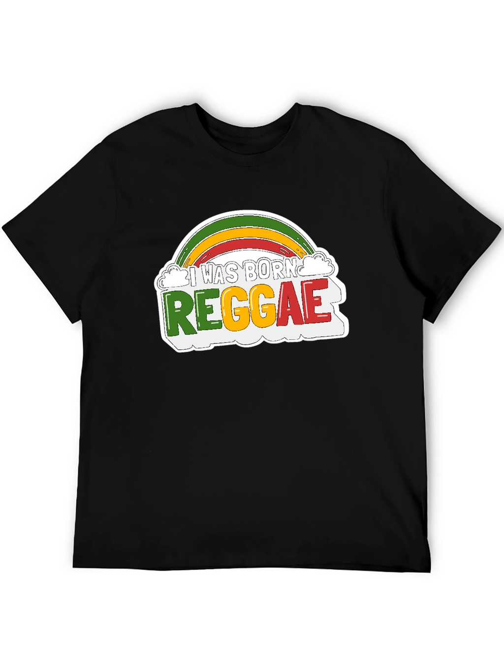 I Was Born Reggae Graphic Tee