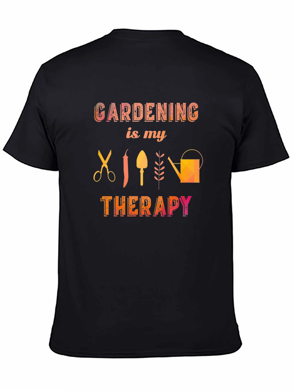 Gardening is My Therapy Black T-Shirt
