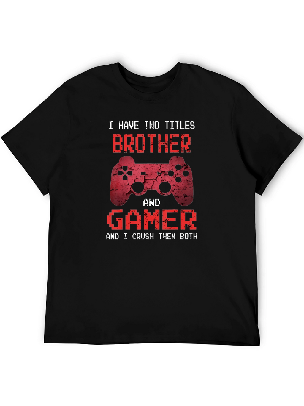 Brother & Gamer T-Shirt - Funny Gaming Gift