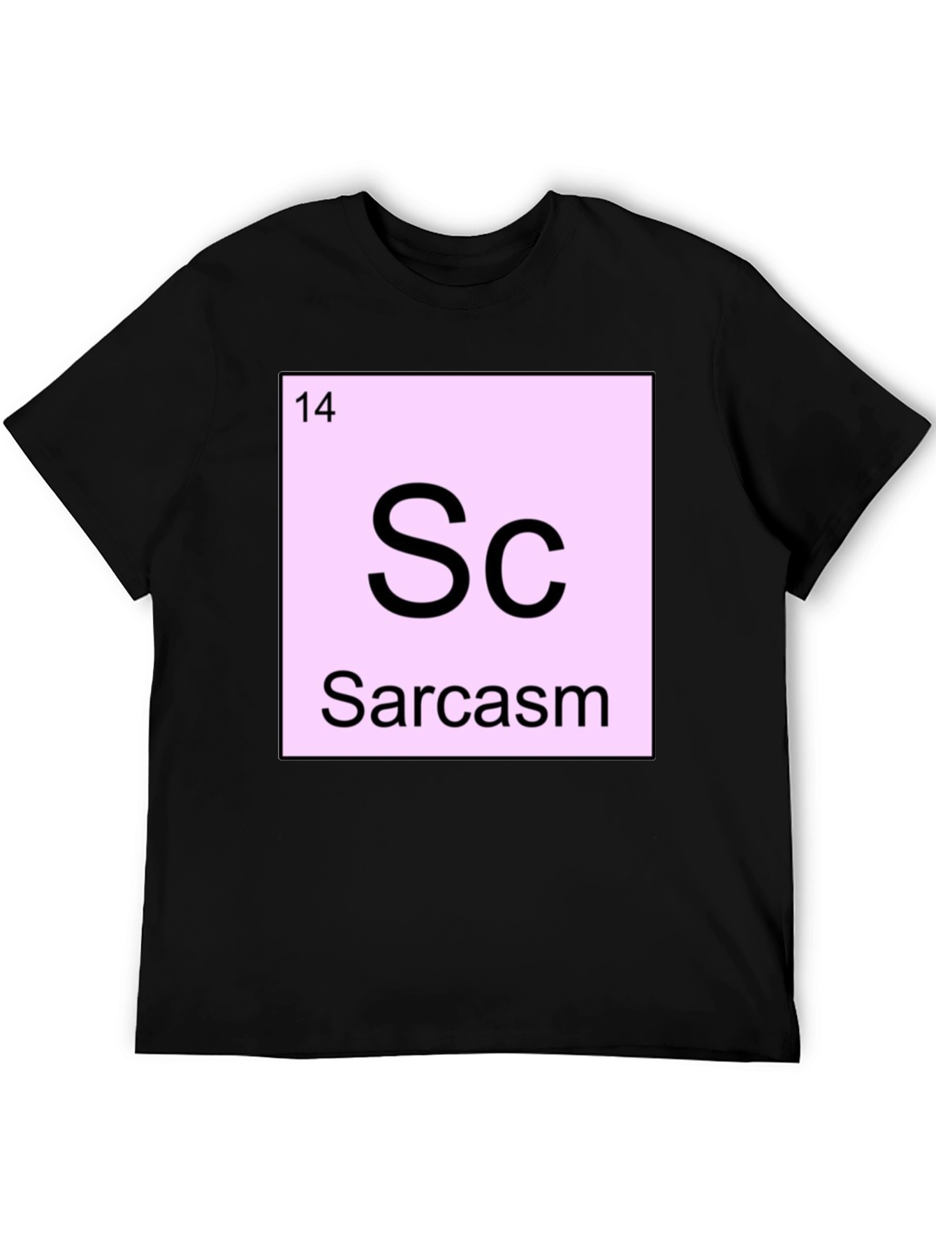 Sarcasm Periodic Table Graphic Tee - Funny Humor Shirt