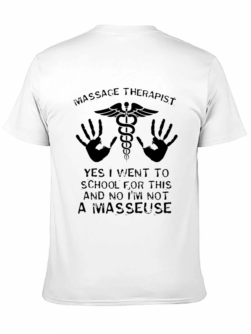 Massage Therapist Funny T-Shirt