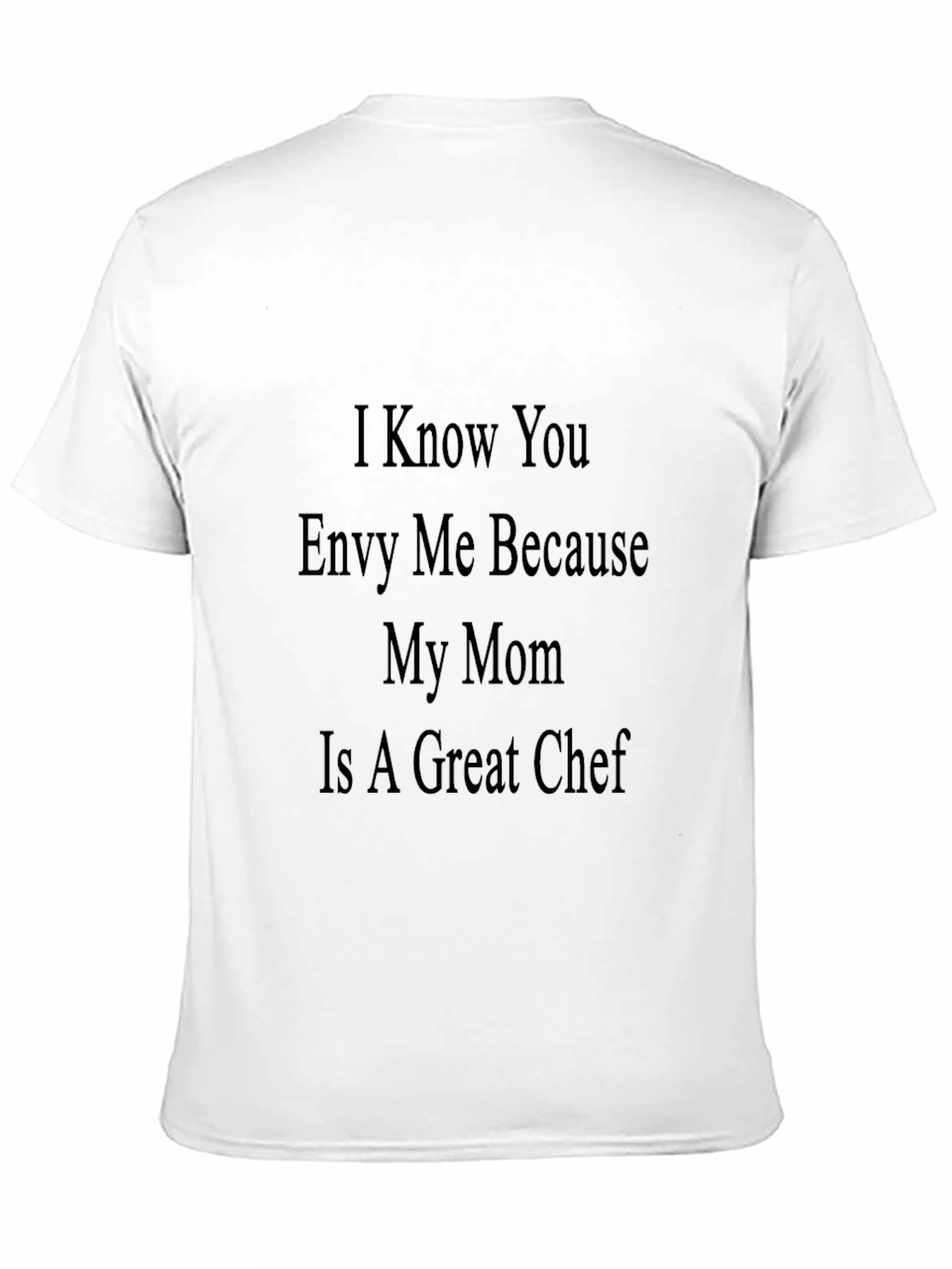 Envy Me Chef Mom Tee - Cool Novelty Shirt