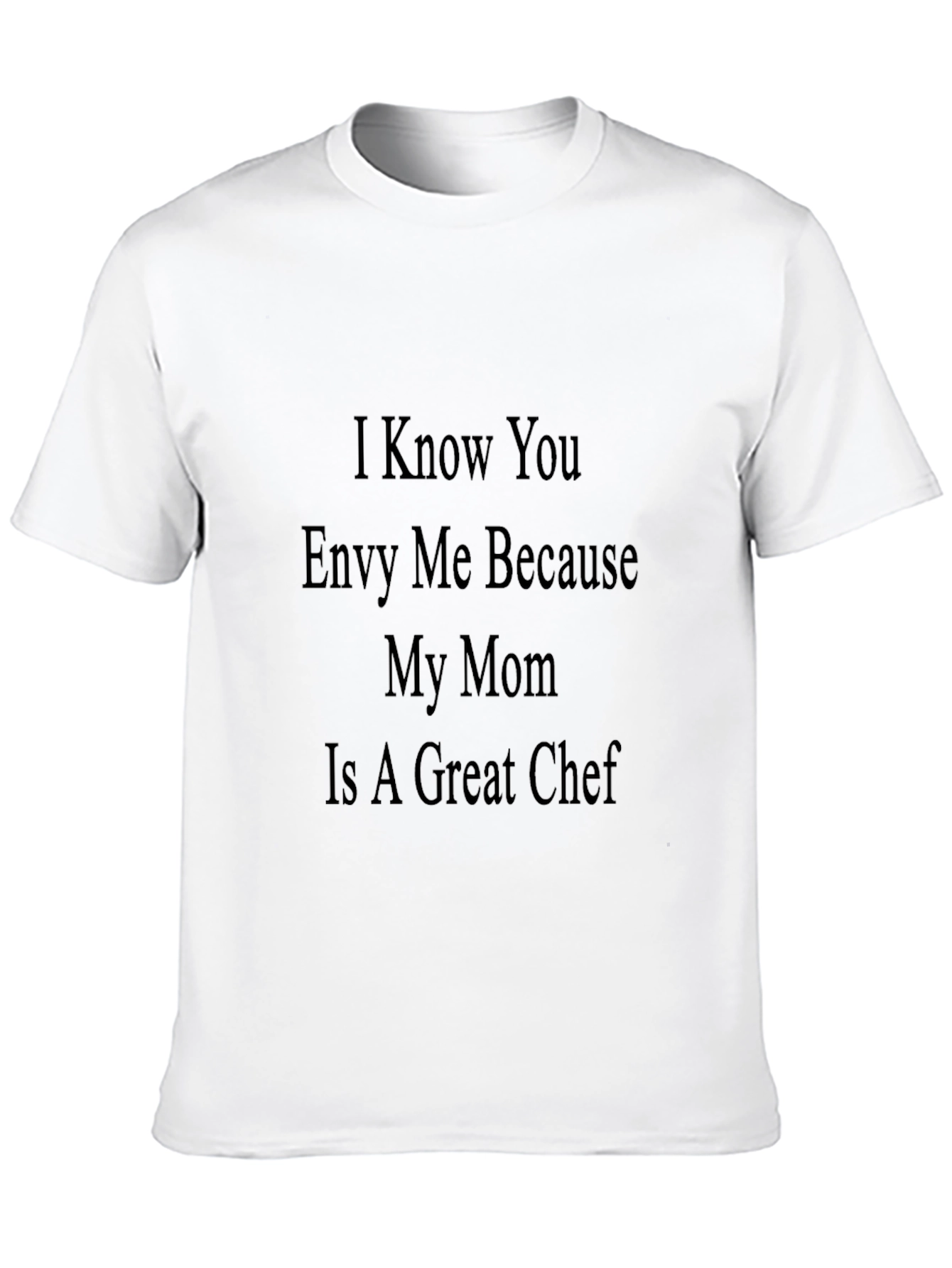 Envy Me Chef Mom Tee - Cool Novelty Shirt