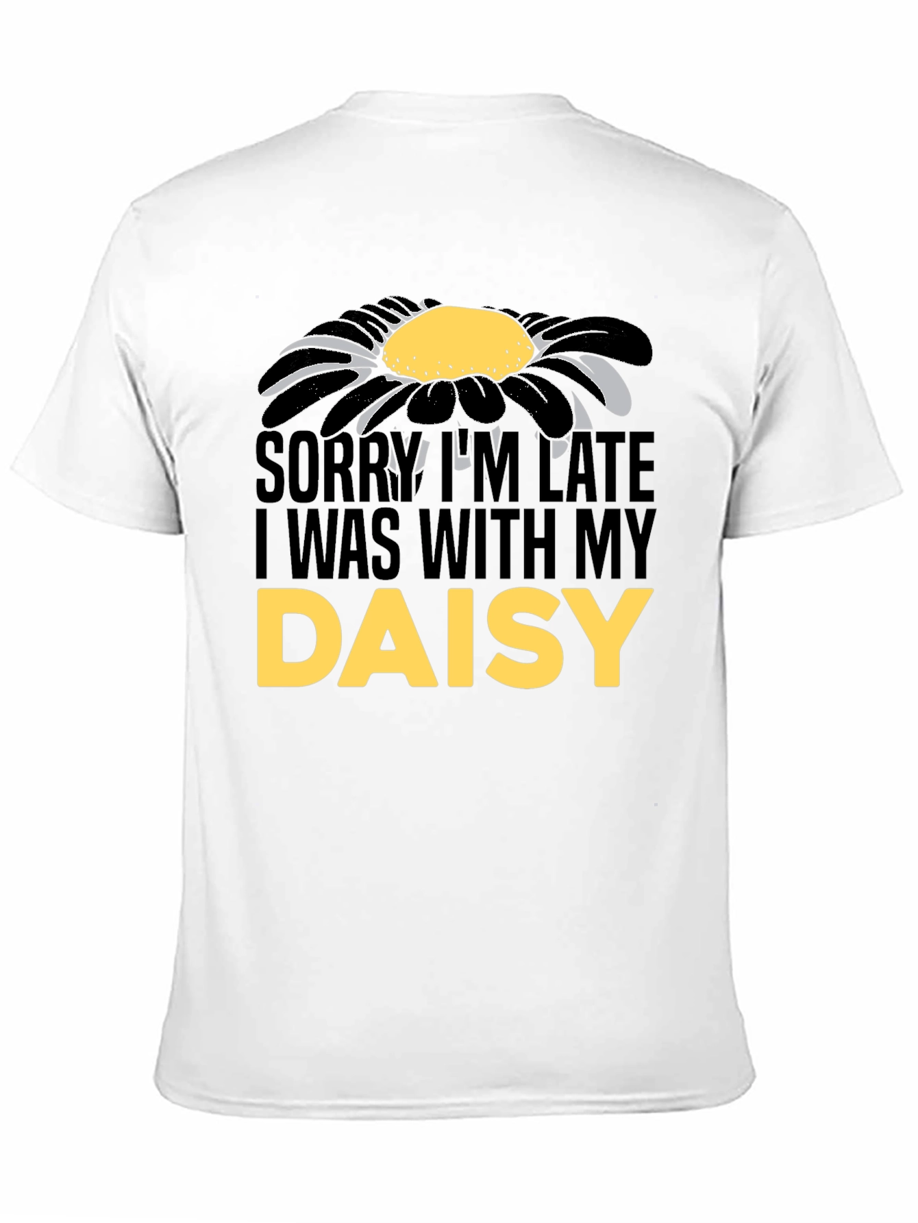 Daisy Graphic Mens T-Shirt - Sorry Im Late