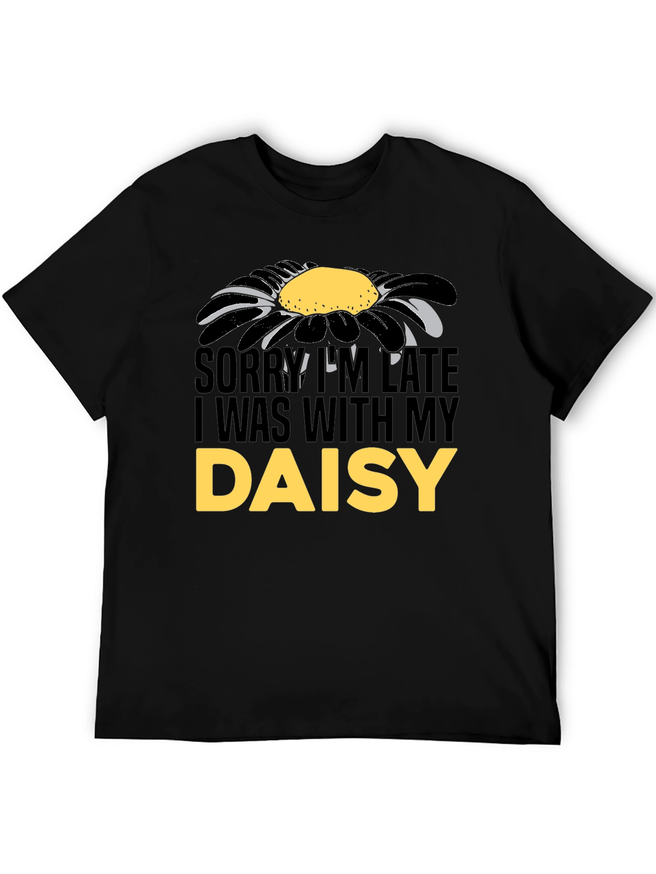 Daisy Graphic Mens T-Shirt - Sorry Im Late
